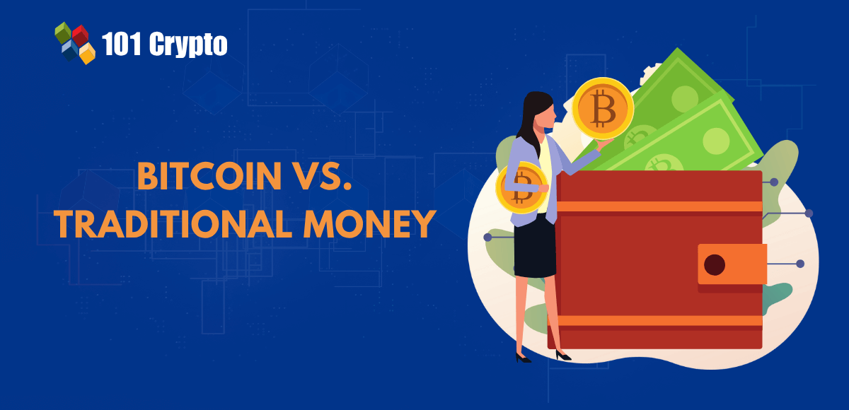 bitcoin vs traditional money